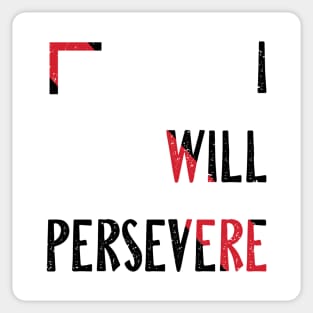 Persevere Sticker